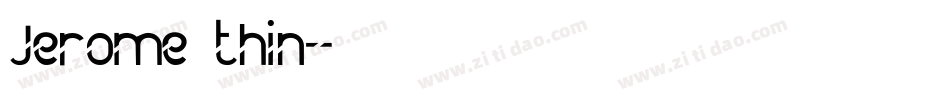 Jerome thin字体转换